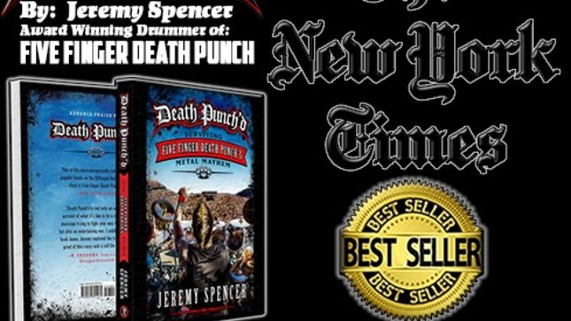 Jeremy Spencer’s Death Punch’d, Surviving FIVE FINGER DEATH PUNCH’s Metal Mayhem Hits N.Y. Times Best-Sellers List