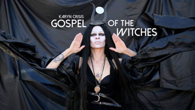 KARYN CRISIS' GOSPEL OF THE WITCHES Sign To Century Media Records