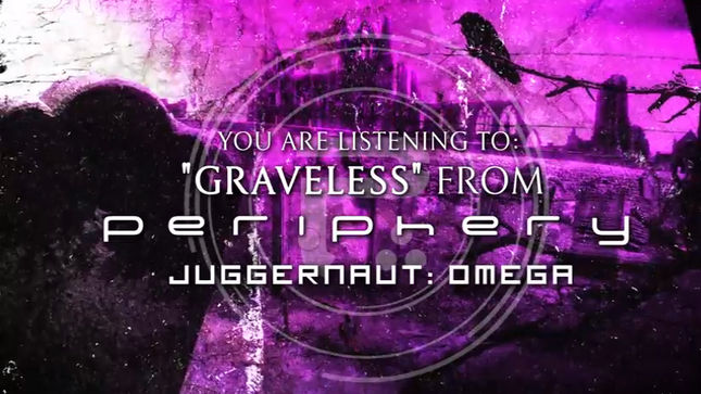 PERIPHERY Streaming New Song "Graveless"
