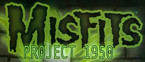MISFITS - Project 1950 To Be Reissued With Bonus Tracks