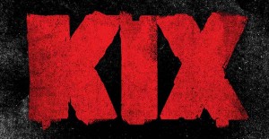KIX – 1985’s Midnite Dynamite, 1988’s Blow My Fuse Reissued By Rock Candy Records