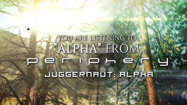 PERIPHERY Streaming New Song "Alpha"