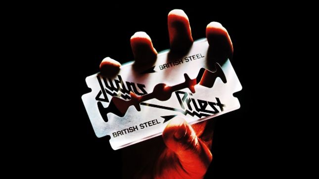JUDAS PRIEST’s British Steel At 40 - “We Want To Show You That Metal Is So Strong We Don't Bleed,” Says ROB HALFORD About Album Artwork