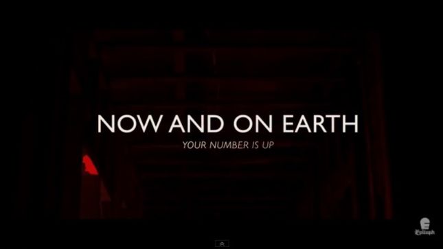 Montreal’s NOW AND ON EARTH Debut “Your Number Is Up” Video