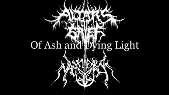 ALTARS OF GRIEF, NACHTTERROR Team Up For Split 10” Of Ash And Dying Light