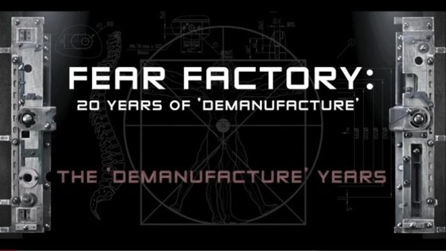 FEAR FACTORY – “We Knew We Wanted To Take Fear Factory To A Wider Audience”; Celebrating 20 Years Of Demanufacture Part 2 Streaming
