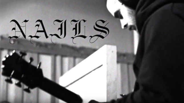 NAILS - You Will Never Be One Of Us Making-Of Documentary Video Part 1 Streaming