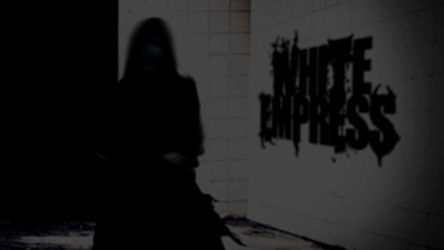 WHITE EMPRESS - "New Management, New Booking, New Blood"