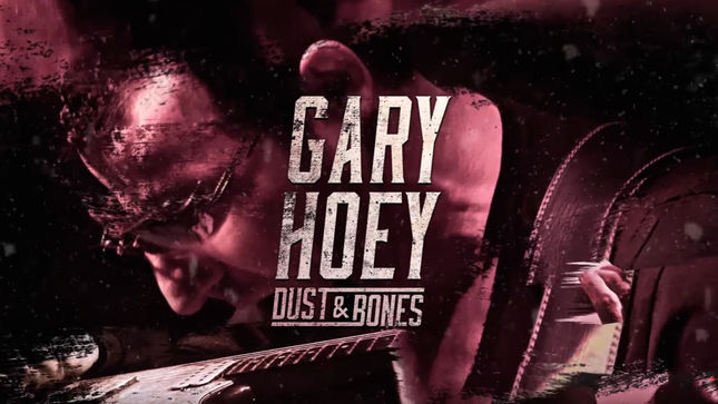 Guitarist GARY HOEY Launches Video Trailer For Upcoming Dust & Bones Album; More Details Revealed