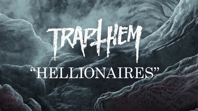 TRAP THEM Streaming New Track “Hellionaires”; Crown Feral Album Details Revealed