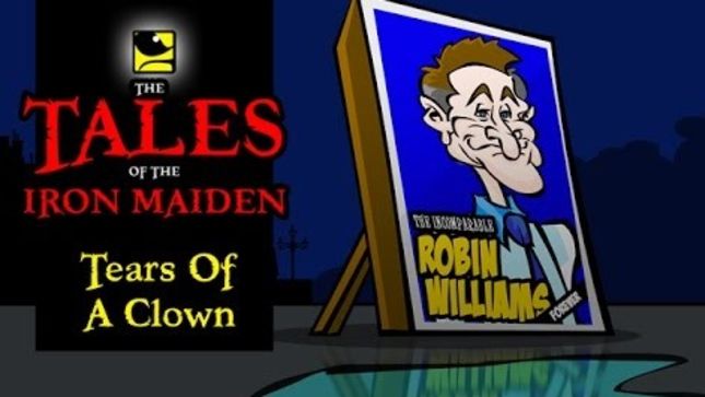 IRON MAIDEN - Animator VAL ANDRADE Pays Tribute To ROBIN WILLIAMS With "Tears Of A Clown" Cartoon Clip