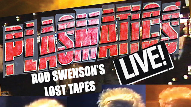 PLASMATICS Live! Rod Swenson's Lost Tapes 1978-81 To Be Released On DVD / VOD This Month; Video Trailer Posted
