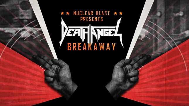 DEATH ANGEL Release “Breakaway” Lyric Video