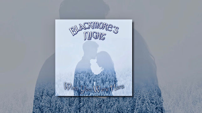 BLACKMORE'S NIGHT - “Wish You Were Here” Audio Video Streaming