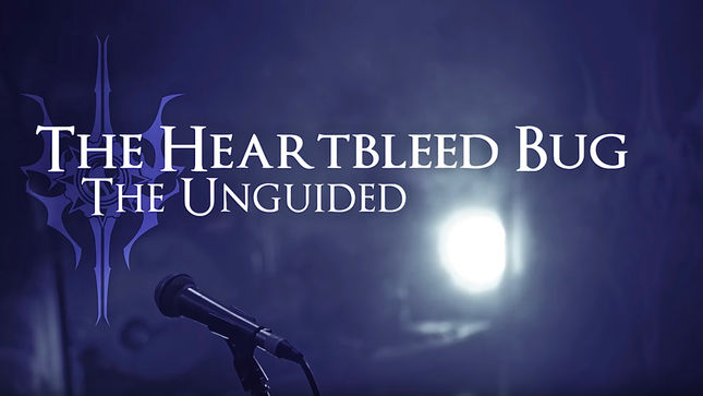 THE UNGUIDED Release Teaser For Upcoming “The Heartbleed Bug” Music Video