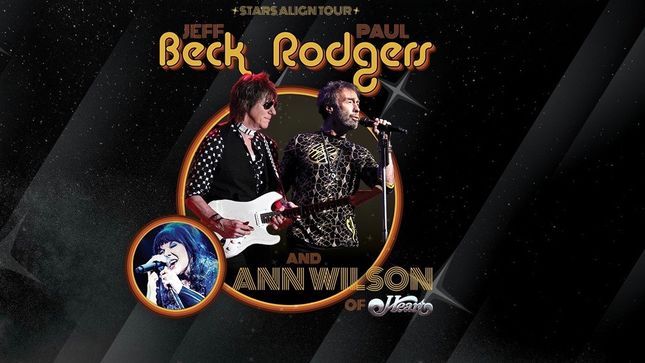 JEFF BECK & PAUL RODGERS, Plus ANN WILSON Of HEART Announce Stars Align Tour