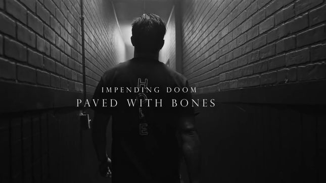 IMPENDING DOOM Premier "Paved With Bones" Music Video