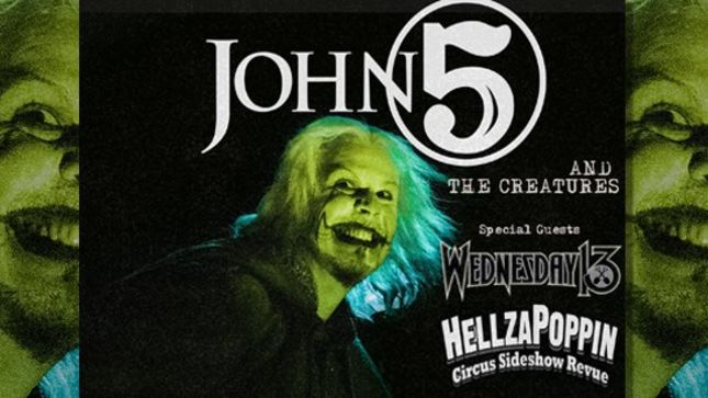 JOHN 5 Announces Famous Monsters Tour With WEDNESDAY 13