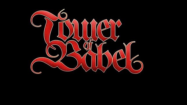TOWER OF BABEL Re-Release "It's Only Rock'N'Roll" Single With New Band Lineup