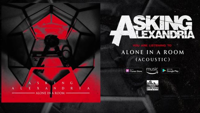 ASKING ALEXANDRIA Release Acoustic Version Of "Alone In A Room"; Audio Streaming