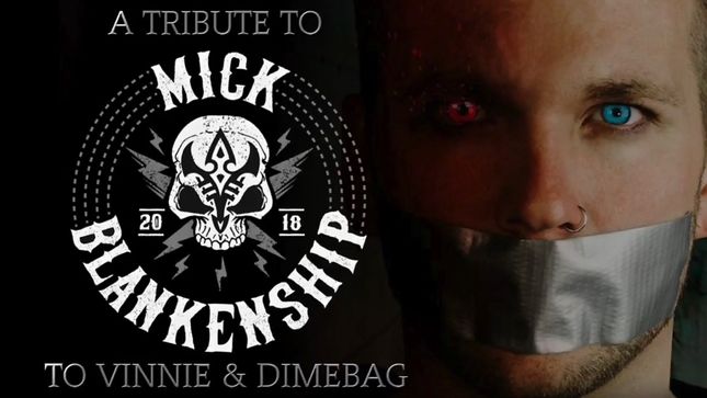 MICK BLANKENSHIP Releases "Becoming", A Tribute To VINNIE PAUL & DIMEBAG DARRELL; Audio