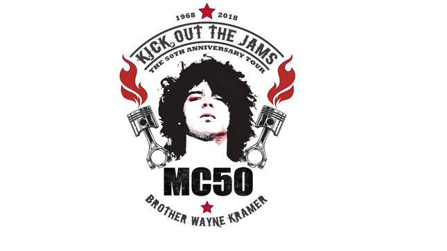 MC50 - Supergroup Featuring MC5 Founding Guitarist WAYNE KRAMER, KIM THAYIL, DUG PINNICK Set To Launch Kick Out The Jams: The 50th Anniversary Tour