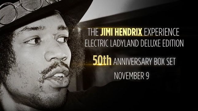 THE JIMI HENDRIX EXPERIENCE - Electric Ladyland 50th Anniversary Deluxe Edition Box Set Due In November; Video Teaser