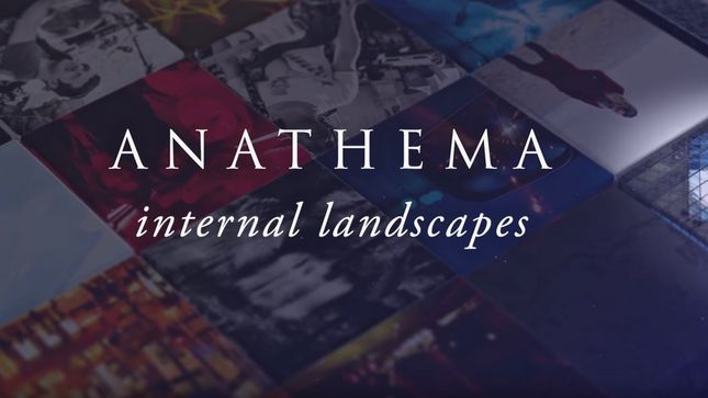 ANATHEMA Release Band-Curated "Best Of" Collection; "Internal Landscapes" Track Streaming