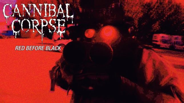 CANNIBAL CORPSE Unveil Brutal “Red Before Black” Video