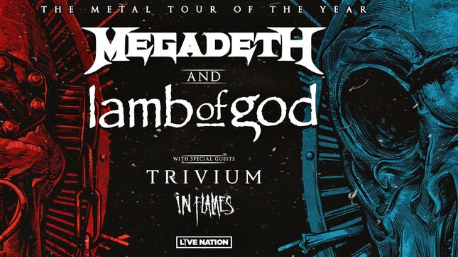 MEGADETH And LAMB OF GOD Announce Massive 2020 Co-Headline Tour Across North America; Special Guests TRIVIUM And IN FLAMES Will Join Summer, Fall Legs