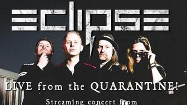 ECLIPSE Announces "Live From The Quarantine" Streaming Concert For April 1st