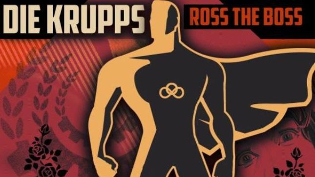 Industrial Legends DIE KRUPPS Team Up With Former MANOWAR Guitarist ROSS THE BOSS For Cover Of THE STRANGLERS Classic "No More Heroes"