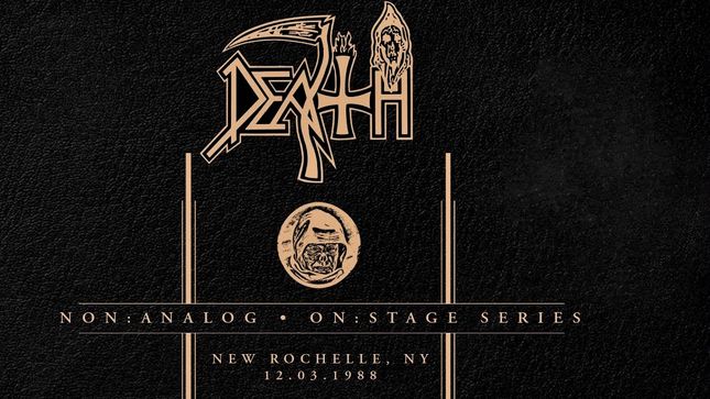 DEATH - Non Analog - On Stage Series - New Rochelle, NY 12.03.1988; Full Stream Available