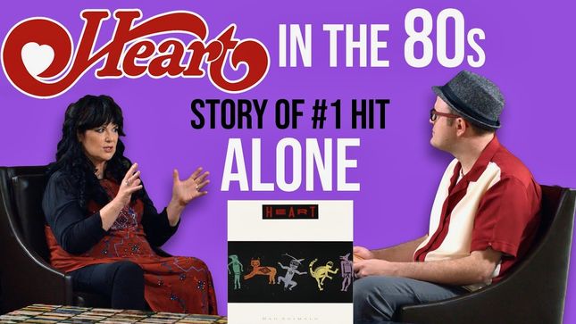 HEART's ANN WILSON Tells Story Of How "Alone" Became An 80s #1 Hit - "In The 80s It Was Kind Of Like A Weird Crystallization Into Phoniness"; Video