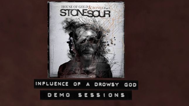STONE SOUR Streaming Demo Recording Of "Influence Of A Drowsy God"; Audio