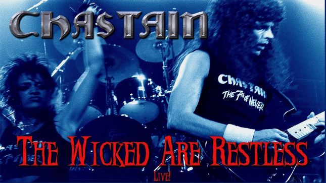CHASTAIN Release Remastered HD Version Of "The Wicked Are Restless" Live Video