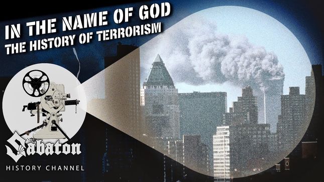 SABATON History Channel Uploads "In The Name Of God" - The History Of Terror; Video