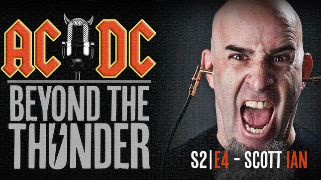 AC/DC Beyond The Thunder Podcast Discusses New BON SCOTT Tattoo With ANTHRAX Founder SCOTT IAN; Video Trailer