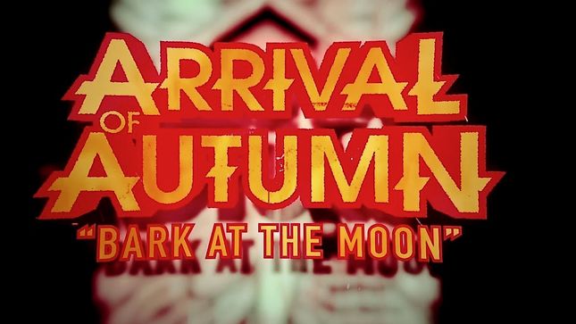 ARRIVAL OF AUTUMN Cover OZZY OSBOURNE Classic "Bark At The Moon"; Digital Single & Track Video Available