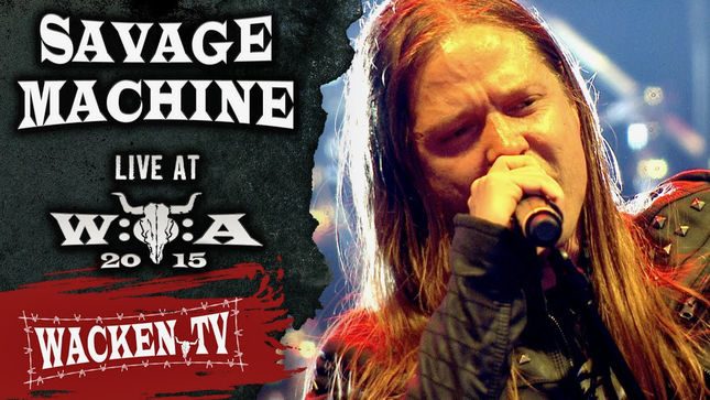 SAVAGE MACHINE Live At Wacken Open Air 2015; Pro-Shot Video Of Full Performance Streaming