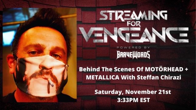 Streaming For Vengeance Today! Behind-The-Scenes Of MOTÖRHEAD And METALLICA With STEFFAN CHIRAZI