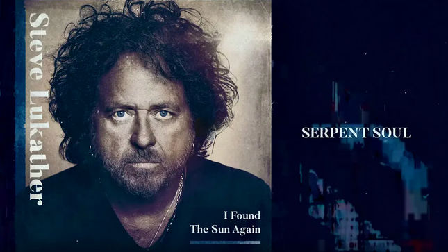 STEVE LUKATHER Releases "Serpent Soul" From Upcoming Studio Album; Video