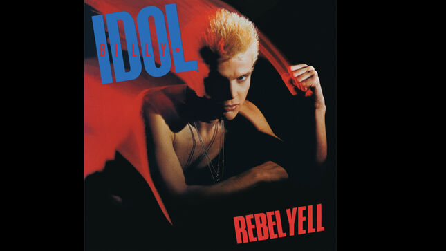 BILLY IDOL Announces Rebel Yell 40th Anniversary Deluxe Expanded Edition; Includes Previously Unreleased Material And Demos, Poolside Remix Of "Eyes Without A Face", And More