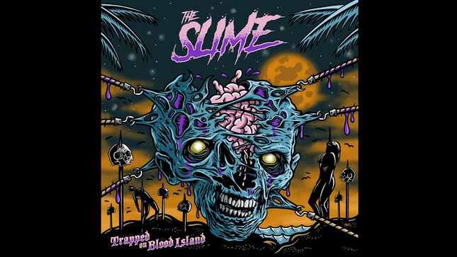 Toronto’s THE SLIME Release New Single “Trapped On Blood Island”