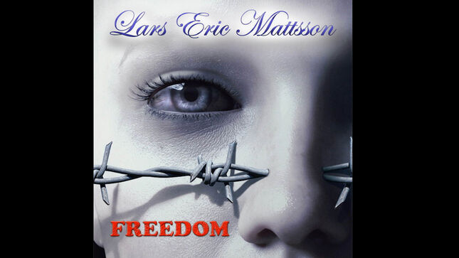 LARS ERIC MATTSSON Releases "Freedom" Single In Tribute To Fallen Heroes; Music Video