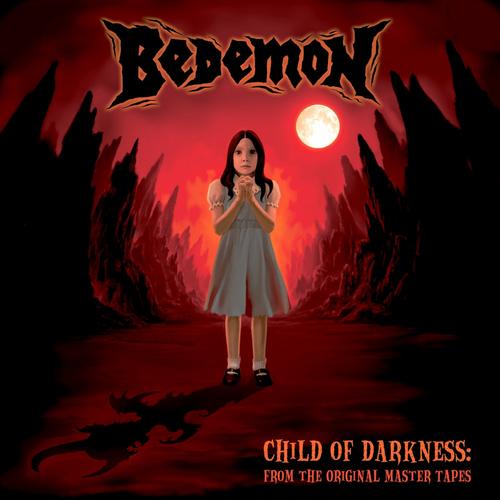 BEDEMON - Child Of Darkness