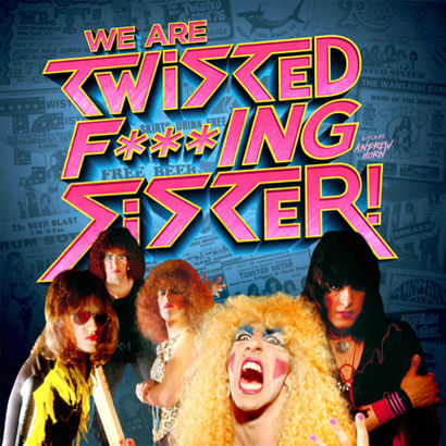 TWISTED SISTER - We Are Twisted Fucking Sister