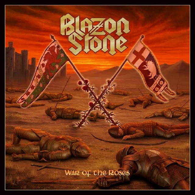 BLAZON STONE - War Of The Roses