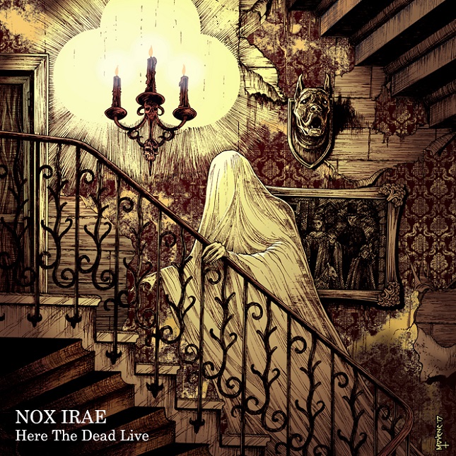 NOX IRAE - Here The Dead Live