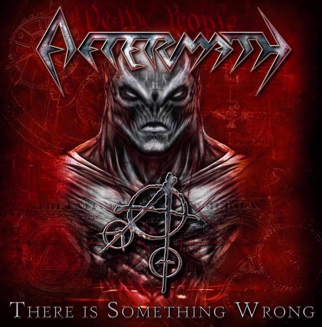 AFTERMATH – There Is Something Wrong